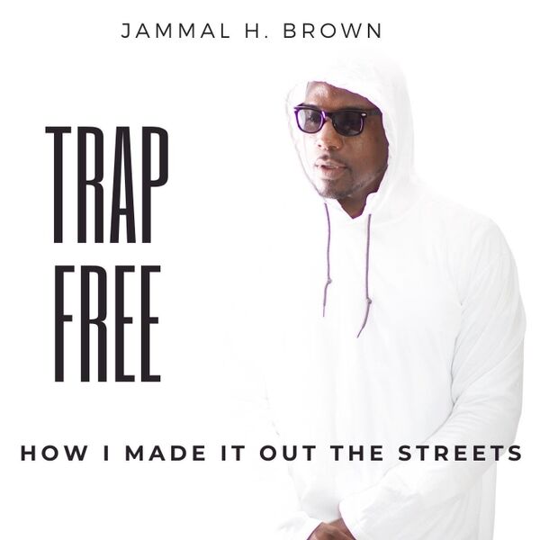 Cover art for Trap Free How I Made It out the Streets